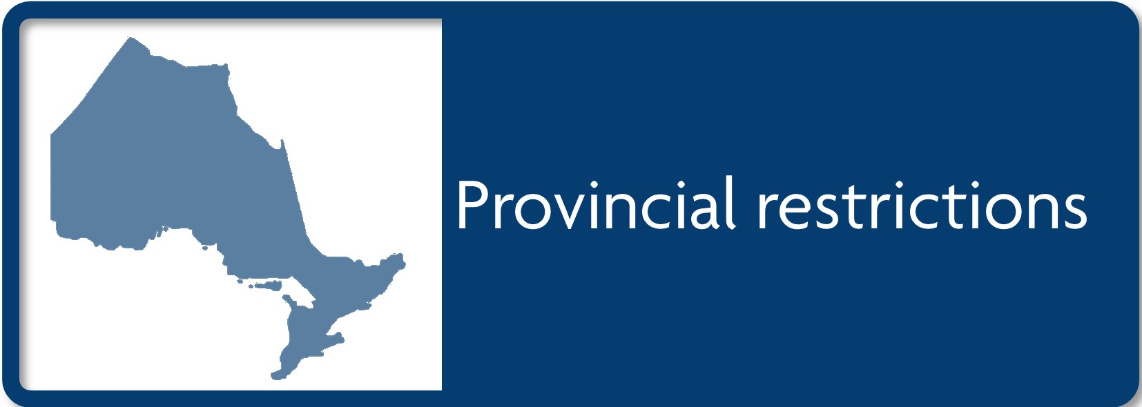 Provincial restrictions
